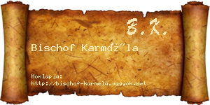 Bischof Karméla névjegykártya